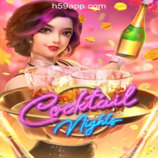 Unveiling the Thrills of CocktailNights at H59.COM Oficial Slots Brasil #1